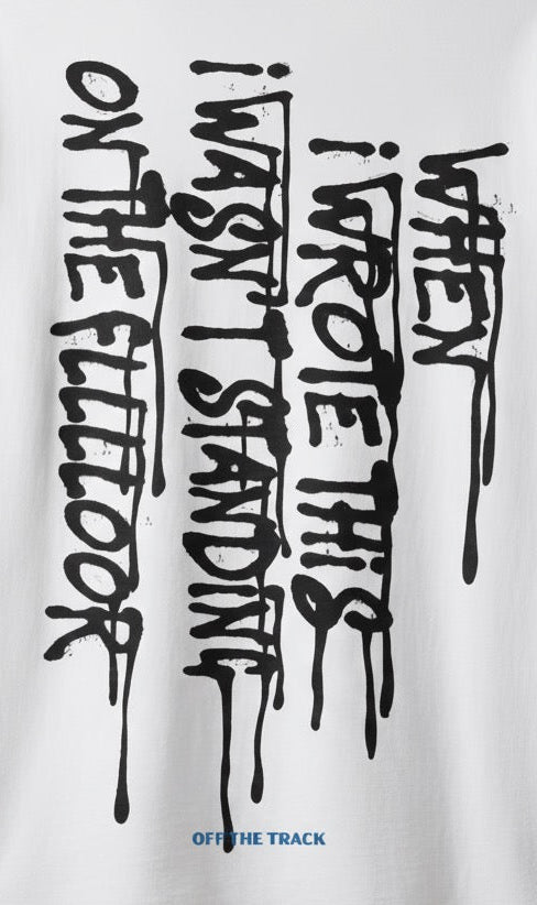 Wasn’t on the floor tee (unisex) - White